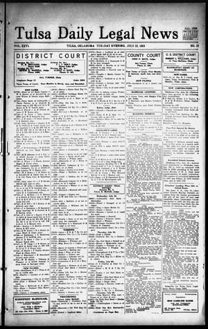 Primary view of object titled 'Tulsa Daily Legal News (Tulsa, Okla.), Vol. 26, No. 18, Ed. 1 Tuesday, July 22, 1924'.