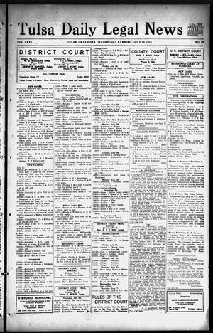 Tulsa Daily Legal News (Tulsa, Okla.), Vol. 26, No. 19, Ed. 1 Wednesday, July 23, 1924