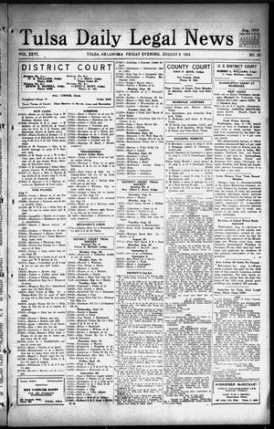 Tulsa Daily Legal News (Tulsa, Okla.), Vol. 26, No. 32, Ed. 1 Friday, August 8, 1924