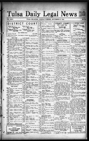 Tulsa Daily Legal News (Tulsa, Okla.), Vol. 26, No. 69, Ed. 1 Monday, September 22, 1924