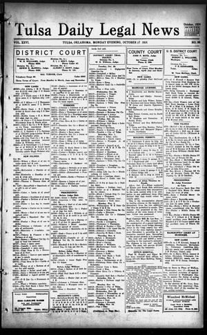 Tulsa Daily Legal News (Tulsa, Okla.), Vol. 26, No. 98, Ed. 1 Monday, October 27, 1924