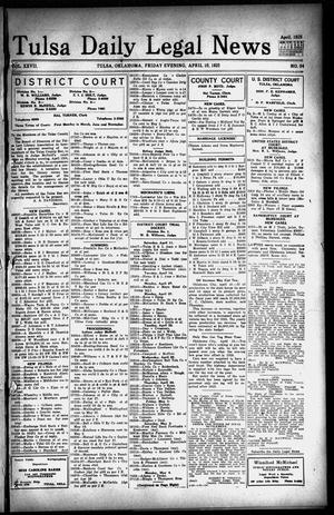 Tulsa Daily Legal News (Tulsa, Okla.), Vol. 27, No. 84, Ed. 1 Friday, April 10, 1925