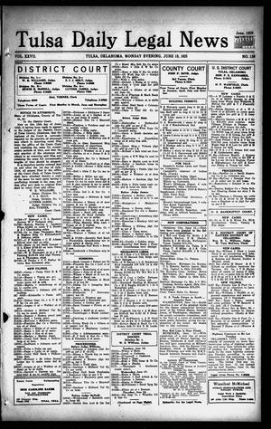 Tulsa Daily Legal News (Tulsa, Okla.), Vol. 27, No. 139, Ed. 1 Monday, June 15, 1925