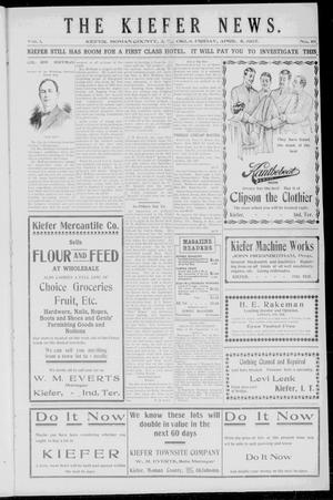 The Kiefer News. (Kiefer, Indian Terr.), Vol. 1, No. 10, Ed. 1 Friday, April 5, 1907