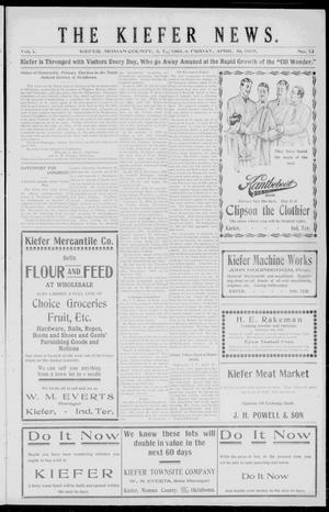 The Kiefer News. (Kiefer, Indian Terr.), Vol. 1, No. 12, Ed. 1 Friday, April 19, 1907