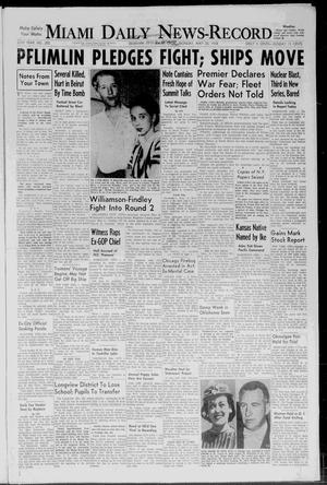 Miami Daily News-Record (Miami, Okla.), Vol. 55, No. 282, Ed. 1 Monday, May 26, 1958