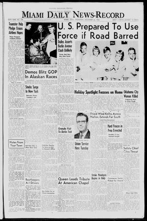 Primary view of object titled 'Miami Daily News-Record (Miami, Okla.), Vol. 56, No. 128, Ed. 1 Wednesday, November 26, 1958'.