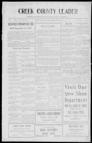 Primary view of object titled 'Creek County Leader (Kellyville, Okla.), Vol. 1, No. 1, Ed. 1 Thursday, September 8, 1927'.