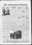 Newspaper: The Wynnewood Gazette (Wynnewood, Okla.), Vol. 57, No. 22, Ed. 1 Thur…