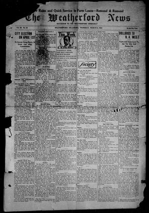 Primary view of object titled 'The Weatherford News (Weatherford, Okla.), Vol. 25, No. 10, Ed. 1 Thursday, March 6, 1924'.