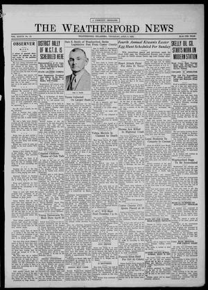 The Weatherford News (Weatherford, Okla.), Vol. 37, No. 15, Ed. 1 Thursday, April 9, 1936