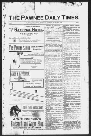 The Pawnee Daily Times. (Pawnee, Okla.), Vol. 1, No. 2, Ed. 1 Wednesday, March 17, 1897