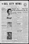 Primary view of The Del City News (Oklahoma City, Okla.), Vol. 9, No. 24, Ed. 1 Friday, April 12, 1957