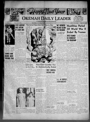 Okemah Daily Leader (Okemah, Okla.), Vol. 20, No. 29, Ed. 1 Tuesday, December 31, 1946