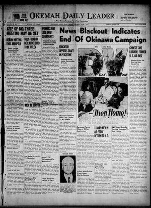 Okemah Daily Leader (Okemah, Okla.), Vol. 18, No. 140, Ed. 1 Wednesday, June 6, 1945