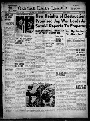Okemah Daily Leader (Okemah, Okla.), Vol. 17, No. 178, Ed. 1 Wednesday, August 1, 1945