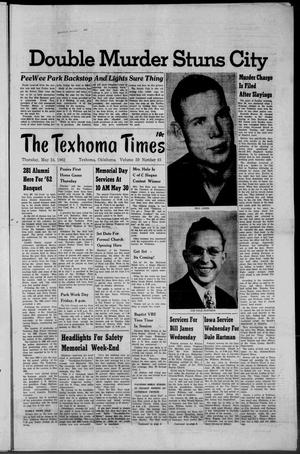The Texhoma Times (Texhoma, Okla.), Vol. 59, No. 43, Ed. 1 Thursday, May 24, 1962