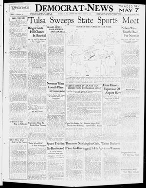 The Cleveland County Democrat-News (Norman, Okla.), Vol. 7, No. 36, Ed. 1 Sunday, May 4, 1930