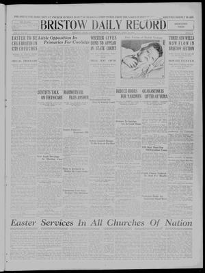 Bristow Daily Record (Bristow, Okla.), Vol. 2, No. 306, Ed. 1 Saturday, April 19, 1924