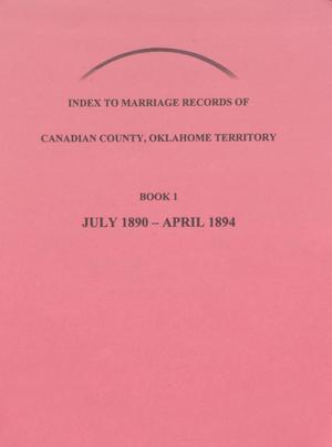 Canadian County Marriage Index, 1890-1894