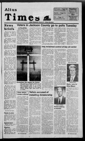Altus Times (Altus, Okla.), Vol. 91, No. 14, Ed. 1 Sunday, March 31, 1991