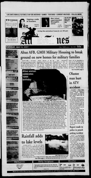 Primary view of object titled 'The Altus Times (Altus, Okla.), Vol. 108, No. 345, Ed. 1 Tuesday, May 8, 2007'.