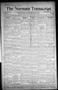 Thumbnail image of item number 1 in: 'The Norman Transcript. (Norman, Okla.), Vol. 17, No. 45, Ed. 1 Thursday, September 13, 1906'.