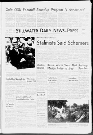 Stillwater Daily News-Press (Stillwater, Okla.), Vol. 47, No. 137, Ed. 1 Sunday, July 7, 1957
