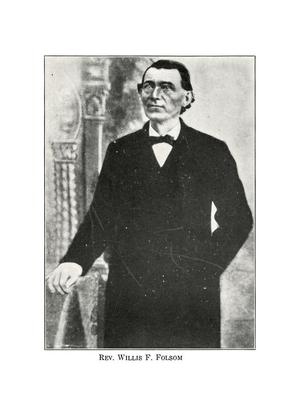Rev. Willis F. Folsom: A Biographical Sketch with Excerpts from His Diary