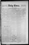 Thumbnail image of item number 1 in: 'Daily Times. (Oklahoma City, Okla. Terr.), Vol. 2, No. 222, Ed. 1 Tuesday, March 31, 1891'.