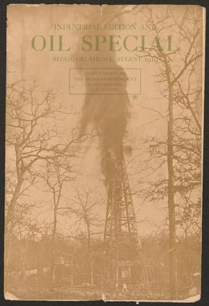 Industrial Edition and Oil Special: Beggs, Oklahoma, August 1919