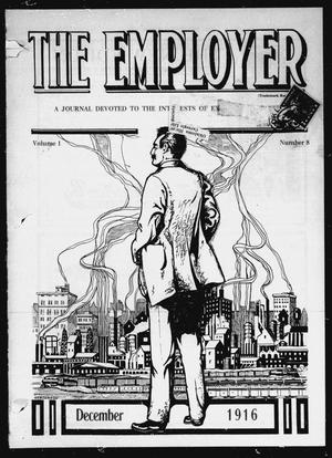 The Employer (Oklahoma City, Okla.), Vol. 1, No. 8, Ed. 1 Friday, December 1, 1916