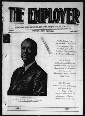 The Employer (Oklahoma City, Okla.), Vol. 1, No. 12, Ed. 1 Sunday, April 1, 1917