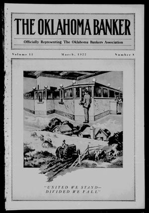 The Oklahoma Banker (Oklahoma City, Okla.), Vol. 13, No. 8, Ed. 1 Wednesday, March 1, 1922