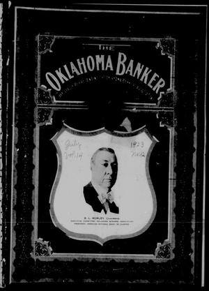 The Oklahoma Banker (Oklahoma City, Okla.), Vol. 14, No. 12, Ed. 1 Sunday, July 1, 1923