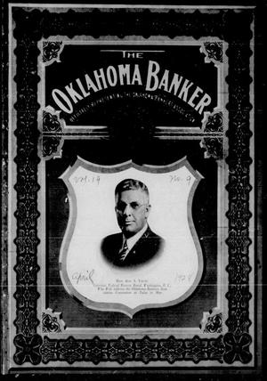 The Oklahoma Banker (Oklahoma City, Okla.), Vol. 19, No. 9, Ed. 1 Sunday, April 1, 1928