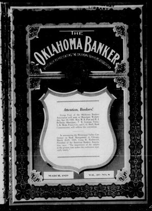 The Oklahoma Banker (Oklahoma City, Okla.), Vol. 20, No. 8, Ed. 1 Friday, March 1, 1929