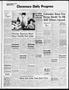 Thumbnail image of item number 1 in: 'Claremore Daily Progress (Claremore, Okla.), Vol. 66, No. 127, Ed. 1 Wednesday, December 17, 1958'.