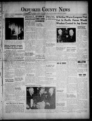 Okfuskee County News (Okemah, Okla.), Vol. 13, No. 18, Ed. 1 Thursday, January 17, 1946