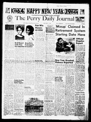 The Perry Daily Journal (Perry, Okla.), Vol. 72, No. 40, Ed. 1 Wednesday, January 1, 1964