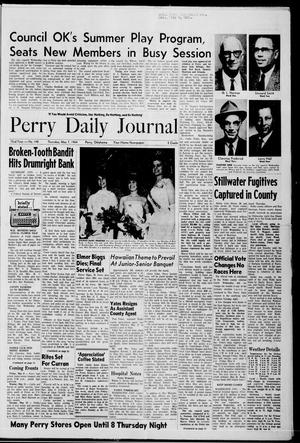 Perry Daily Journal (Perry, Okla.), Vol. 72, No. 148, Ed. 1 Thursday, May 7, 1964