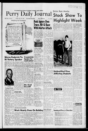 Perry Daily Journal (Perry, Okla.), Vol. 76, No. 22, Ed. 1 Sunday, February 23, 1969