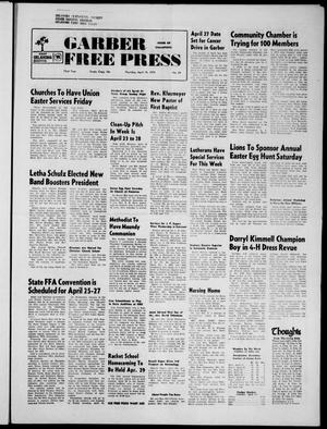 Primary view of object titled 'Garber Free Press (Garber, Okla.), Vol. 73, No. 29, Ed. 1 Thursday, April 19, 1973'.