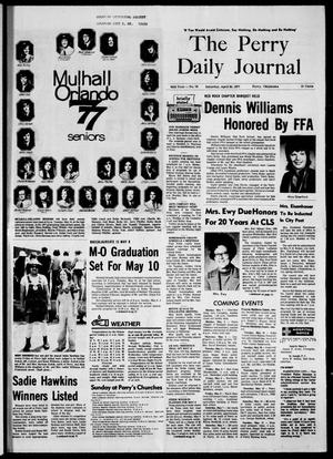 The Perry Daily Journal (Perry, Okla.), Vol. 84, No. 76, Ed. 1 Saturday, April 30, 1977