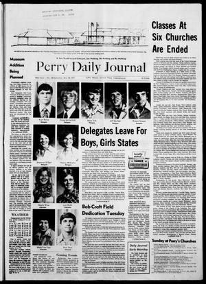 Perry Daily Journal (Perry, Okla.), Vol. 84, No. 100, Ed. 1 Saturday, May 28, 1977