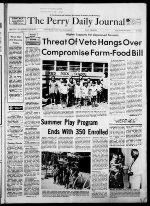 The Perry Daily Journal (Perry, Okla.), Vol. 84, No. 152, Ed. 1 Friday, July 29, 1977