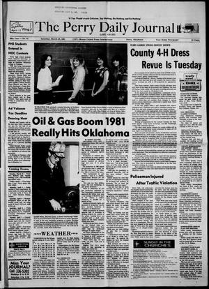 The Perry Daily Journal (Perry, Okla.), Vol. 88, No. 45, Ed. 1 Saturday, March 28, 1981