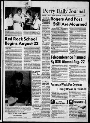 Perry Daily Journal (Perry, Okla.), Vol. 92, No. 155, Ed. 1 Saturday, August 10, 1985