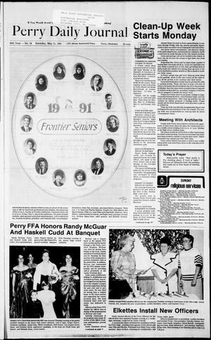 Perry Daily Journal (Perry, Okla.), Vol. 98, No. 78, Ed. 1 Saturday, May 11, 1991