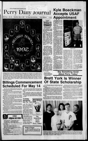 Perry Daily Journal (Perry, Okla.), Vol. 99, No. 76, Ed. 1 Saturday, May 9, 1992